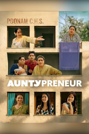 Auntypreneur (2025) WEBRIP Hindi (MULTI AUDIO) 720p – 480p – 1080p
