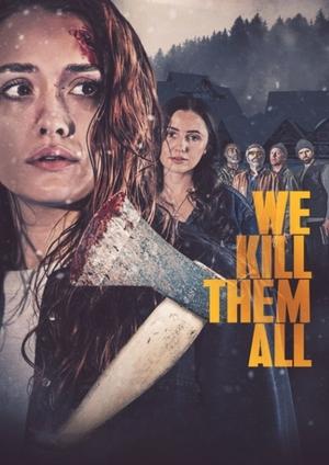 We Kill Them All (2025) WEBRIP Hindi (MULTI AUDIO) 720p - 480p - 1080p